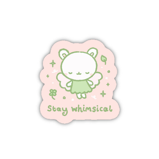 ‘Stay Whimsical’ Sticker