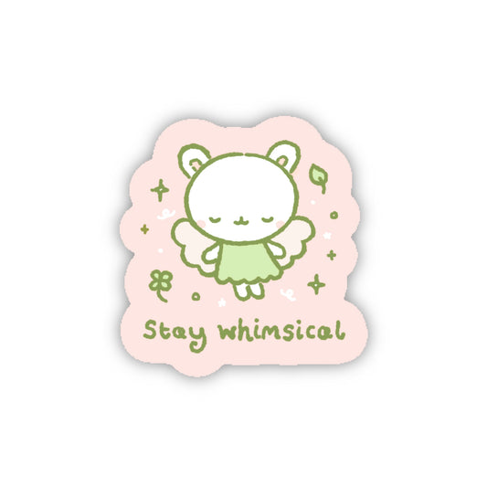 ‘Stay Whimsical’ Sticker